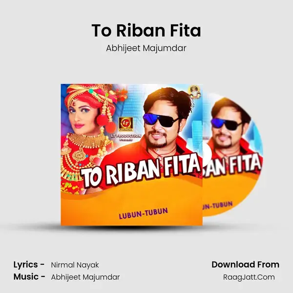 To Riban Fita - Abhijeet Majumdar