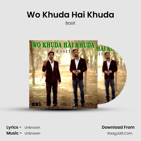 Wo Khuda Hai Khuda - Single - Basit