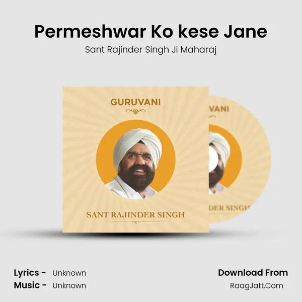 Permeshwar Ko kese Jane Song mp3 | Sant Rajinder Singh Ji Maharaj