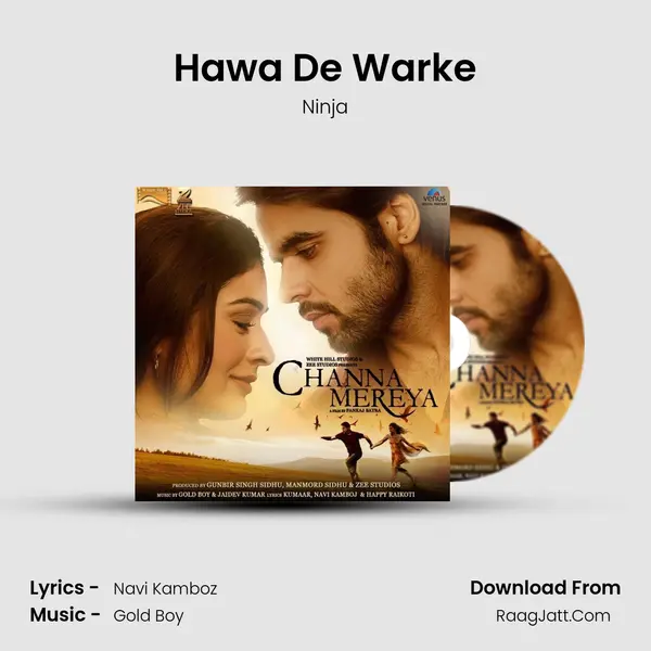 Hawa De Warke Song mp3 | Ninja