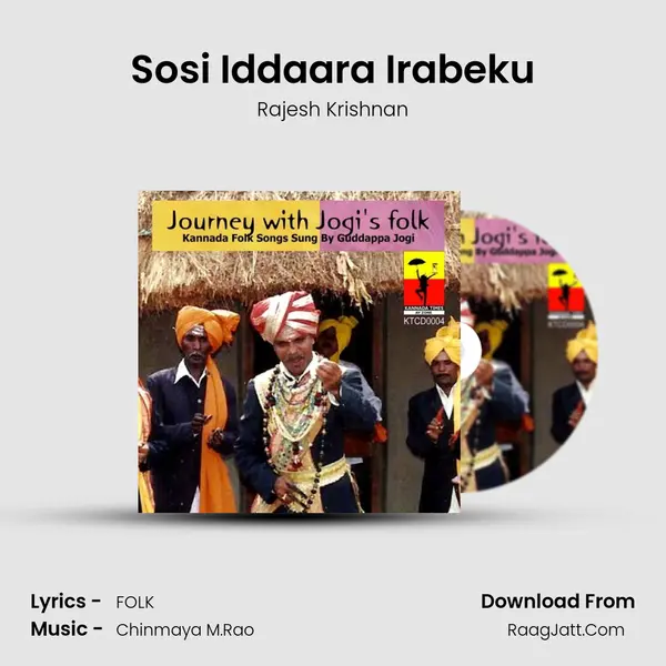 Sosi Iddaara Irabeku Song mp3 | Rajesh Krishnan