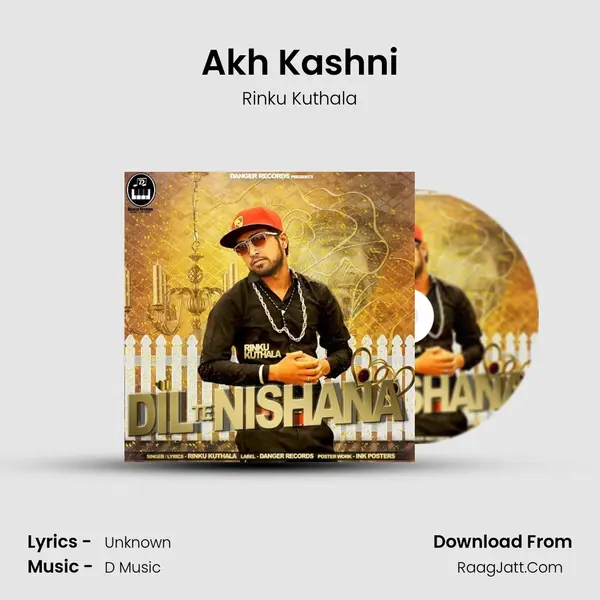 Akh Kashni Song mp3 | Rinku Kuthala