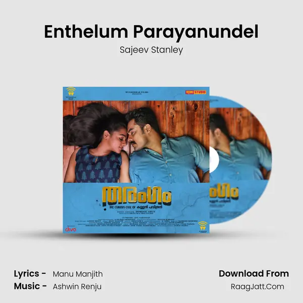 Enthelum Parayanundel Song mp3 | Sajeev Stanley