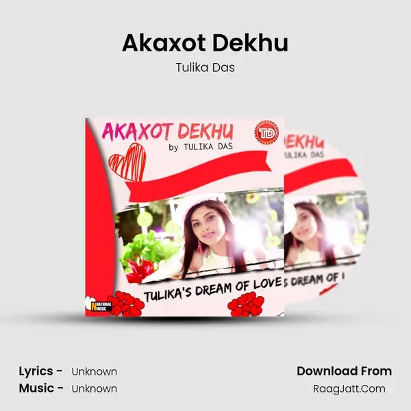 Akaxot Dekhu - Single - Tulika Das