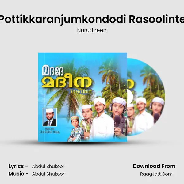 Pottikkaranjumkondodi Rasoolinte mp3 song