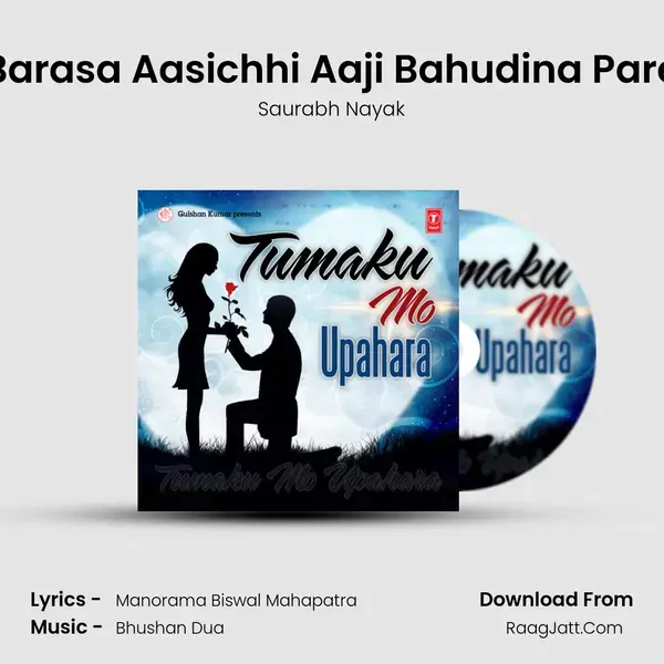 Barasa Aasichhi Aaji Bahudina Pare mp3 song