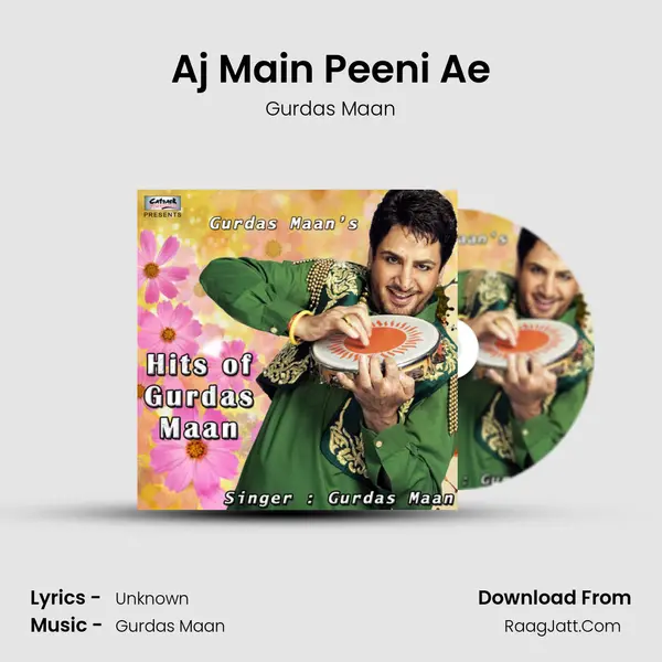 Aj Main Peeni Ae Song mp3 | Gurdas Maan