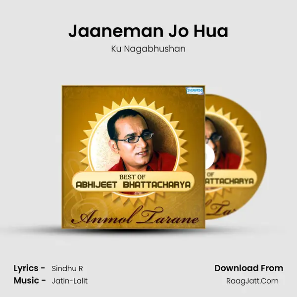 Jaaneman Jo Hua Song mp3 | Ku Nagabhushan