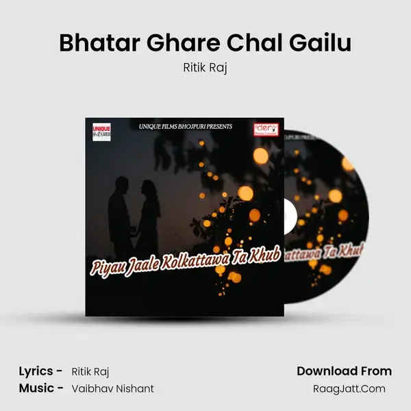 Bhatar Ghare Chal Gailu Song mp3 | Ritik Raj