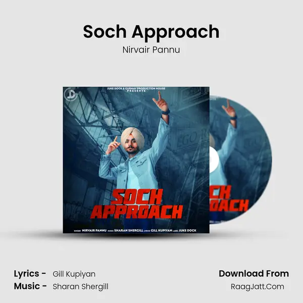 Soch Approach Song mp3 | Nirvair Pannu