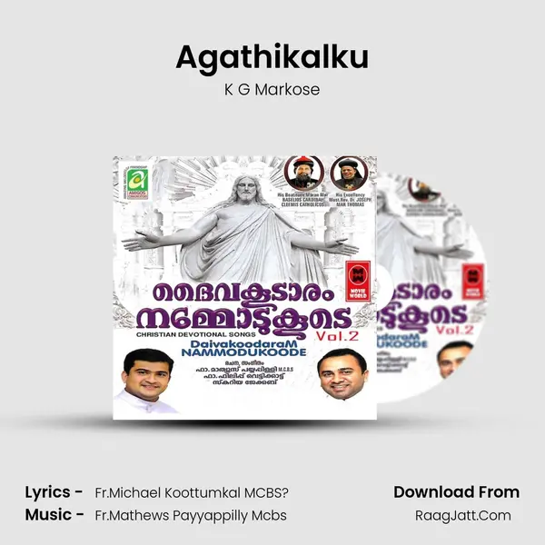 Agathikalku Song mp3 | K G Markose