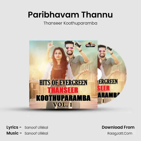 Paribhavam Thannu Song mp3 | Thanseer Koothuparamba