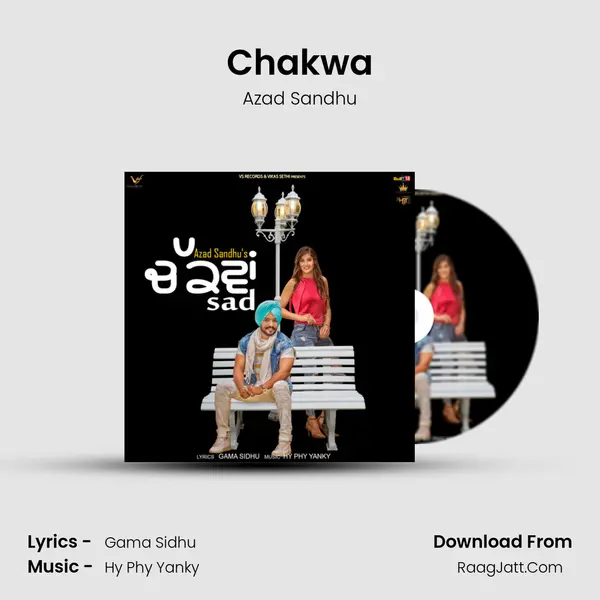 Chakwa Song mp3 | Azad Sandhu