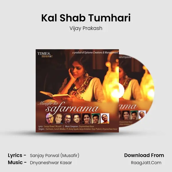 Kal Shab Tumhari Song mp3 | Vijay Prakash