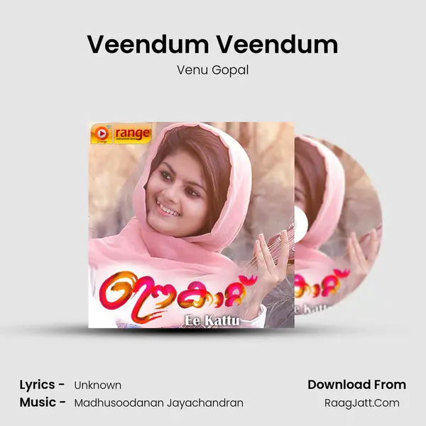 Veendum Veendum Song mp3 | Venu Gopal