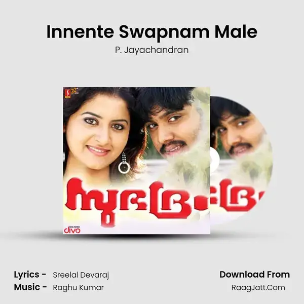 Innente Swapnam Male Song mp3 | P. Jayachandran