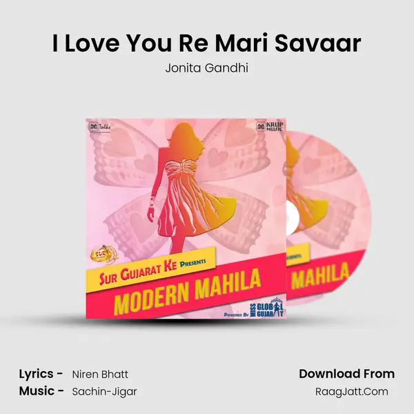 I Love You Re Mari Savaar Song mp3 | Jonita Gandhi