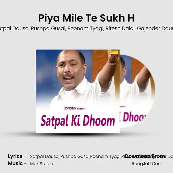 Piya Mile Te Sukh H mp3 song