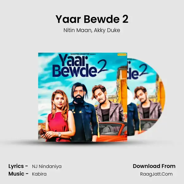 Yaar Bewde 2 Song mp3 | Nitin Maan