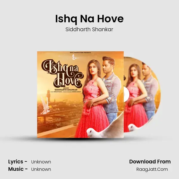 Ishq Na Hove Song mp3 | Siddharth Shankar