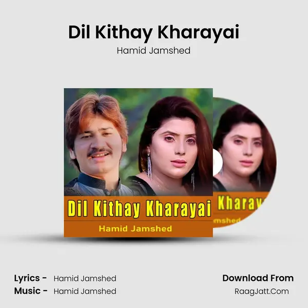 Dil Kithay Kharayai mp3 song