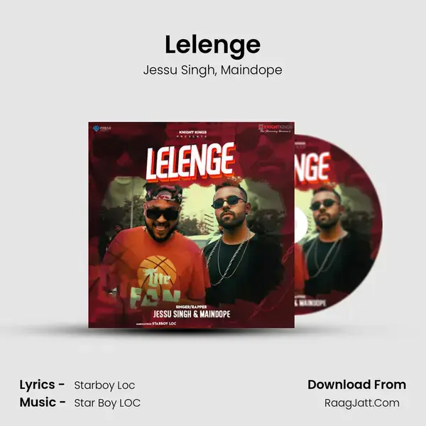 Lelenge Song mp3 | Jessu Singh