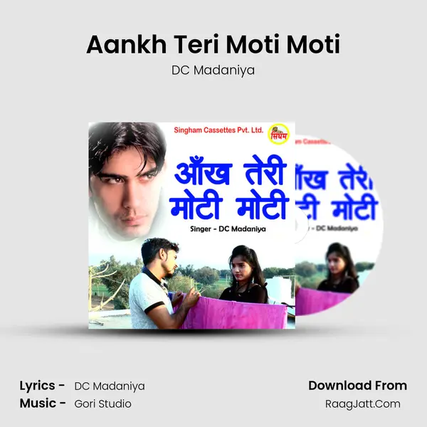 Aankh Teri Moti Moti mp3 song