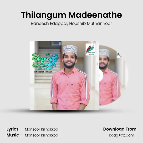 Thilangum Madeenathe Song mp3 | Baneesh Edappal