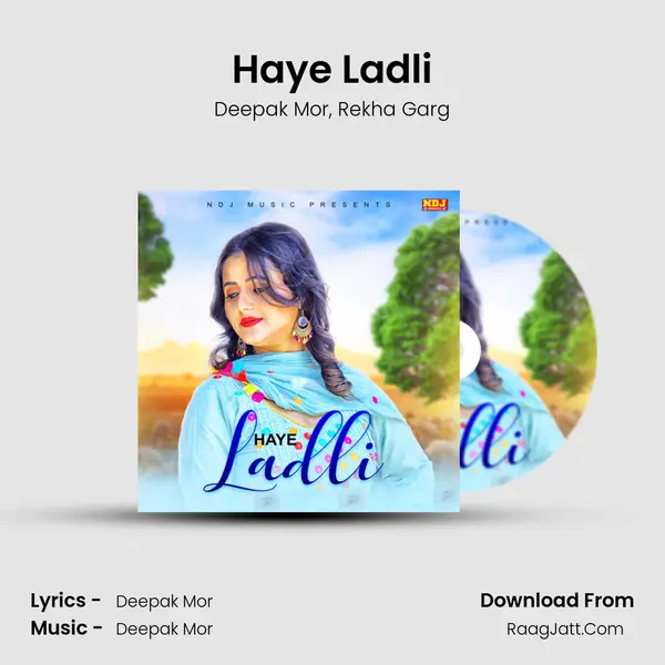 Haye Ladli mp3 song