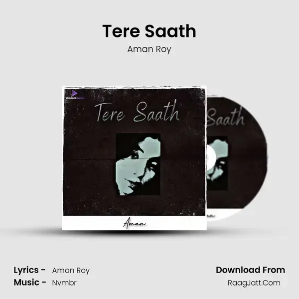 Tere Saath Song mp3 | Aman Roy