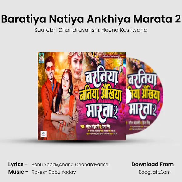 Baratiya Natiya Ankhiya Marata 2 mp3 song