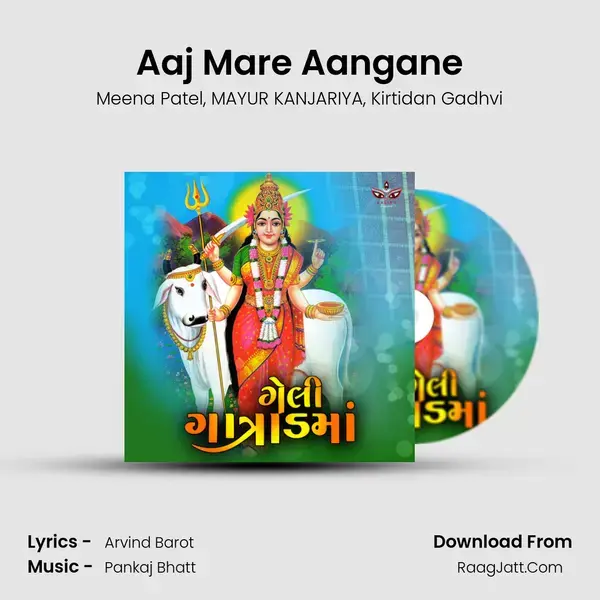 Aaj Mare Aangane mp3 song