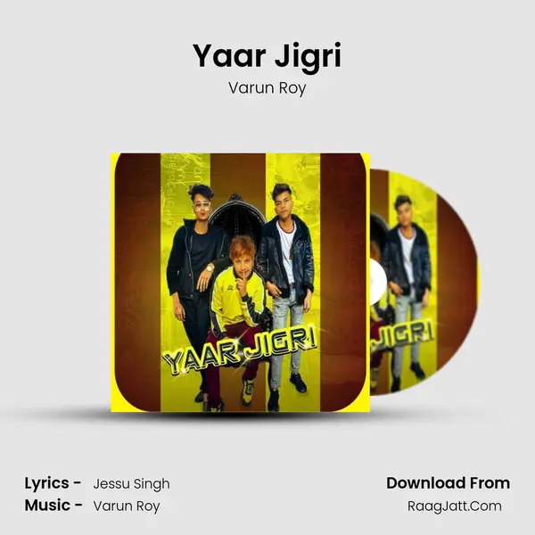 Yaar Jigri mp3 song