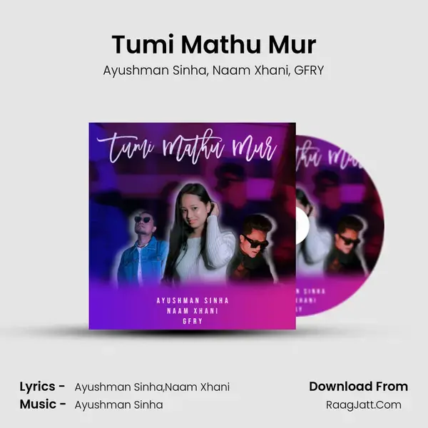 Tumi Mathu Mur mp3 song