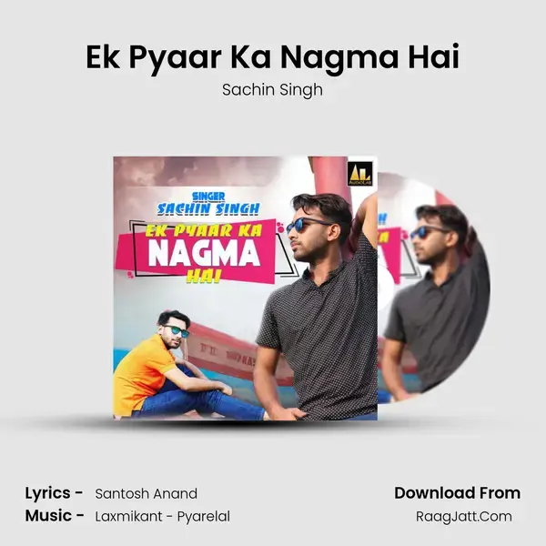 Ek Pyaar Ka Nagma Hai mp3 song