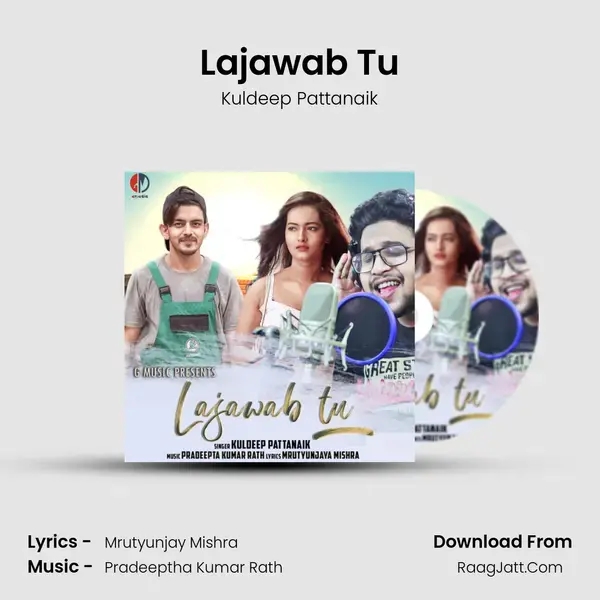 Lajawab Tu - Kuldeep Pattanaik