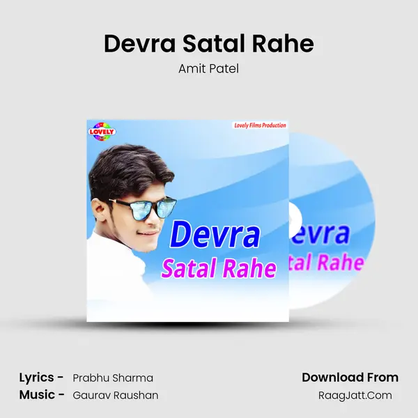 Devra Satal Rahe Song mp3 | Amit Patel