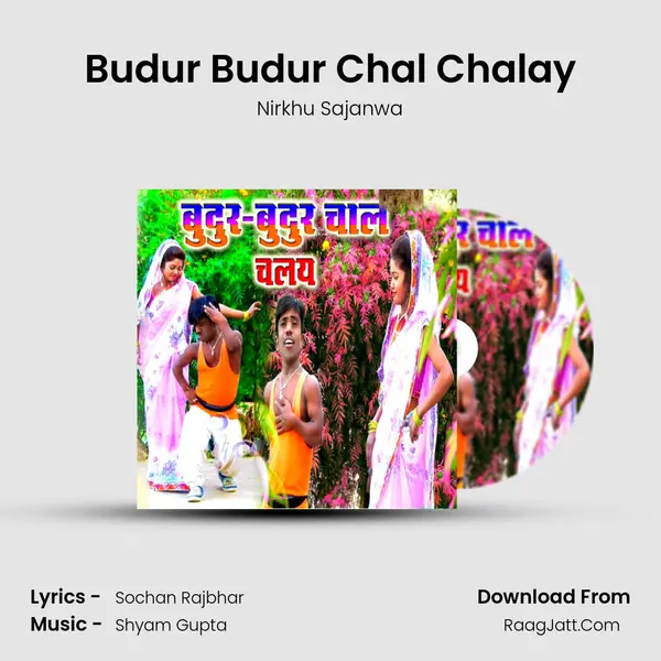 Budur Budur Chal Chalay mp3 song