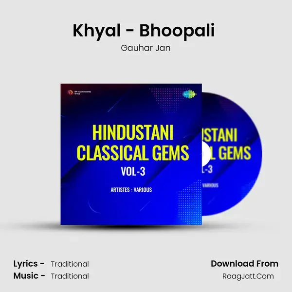 Khyal - Bhoopali (Gauhar Jan) Song mp3 | Gauhar Jan