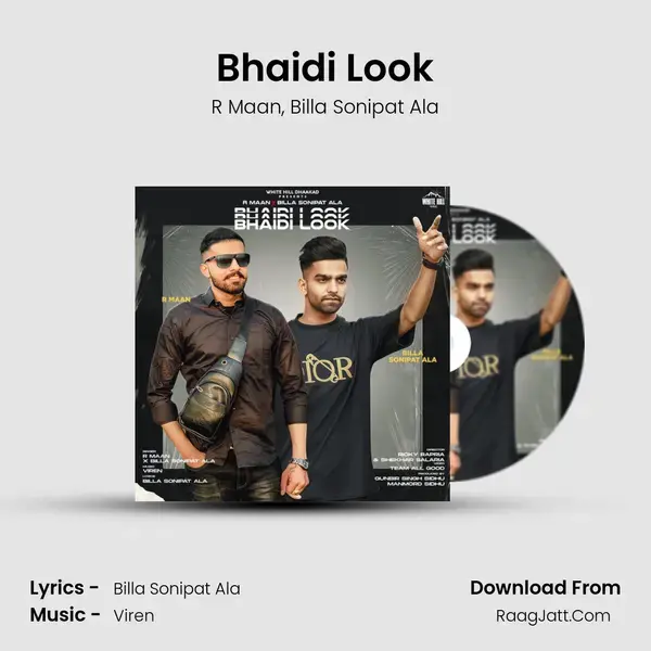 Bhaidi Look mp3 song