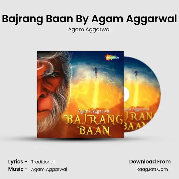 Bajrang Baan By Agam Aggarwal mp3 song