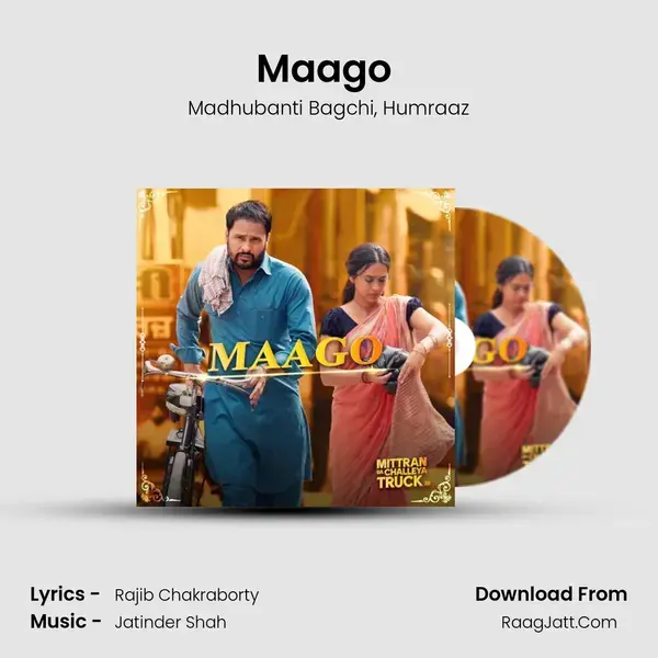 Maago (from Mittran Da Challeya Truck Ni) mp3 song