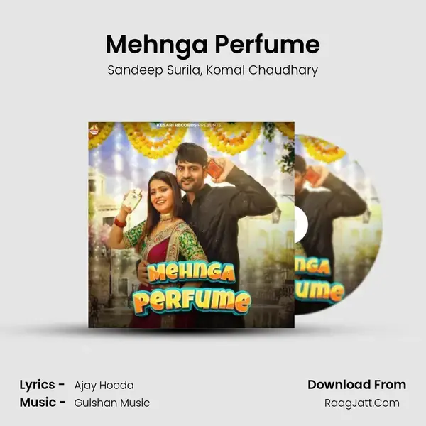 Mehnga Perfume - Sandeep Surila