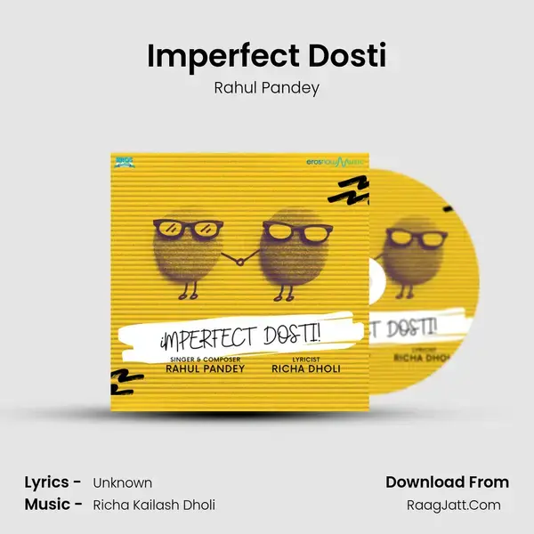 Imperfect Dosti mp3 song