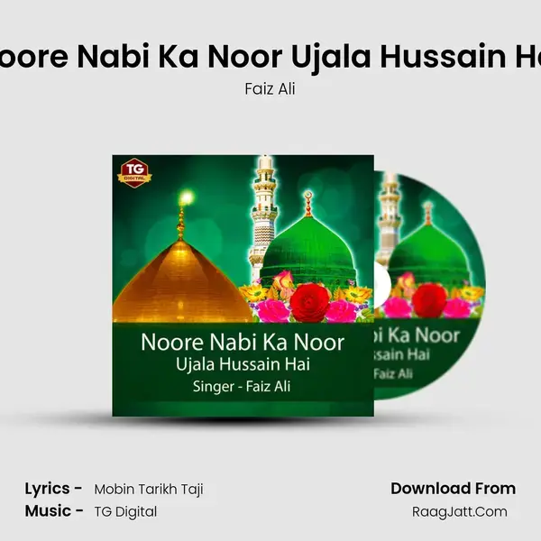 Noore Nabi Ka Noor Ujala Hussain Hai mp3 song