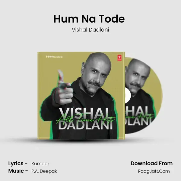 Hum Na Tode (From 