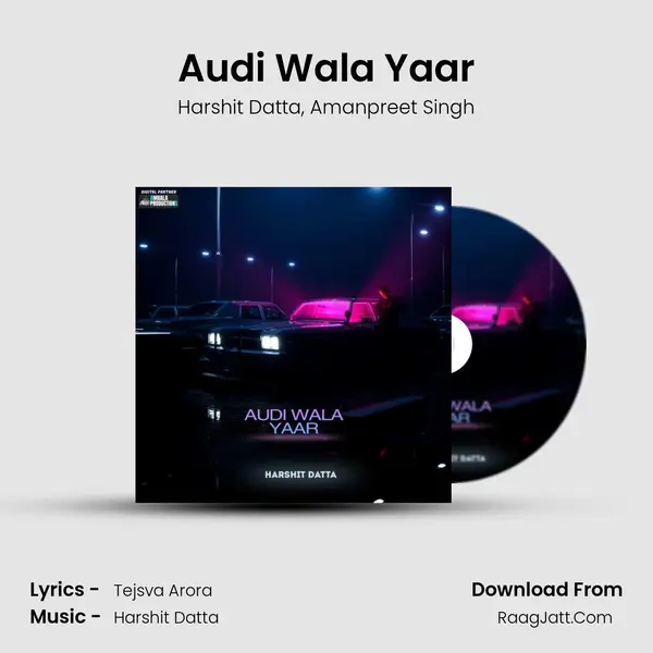 Audi Wala Yaar mp3 song