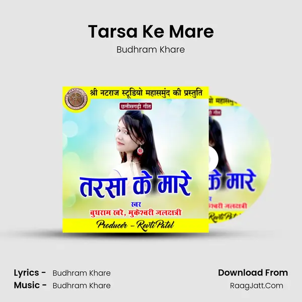 Tarsa Ke Mare Song mp3 | Budhram Khare