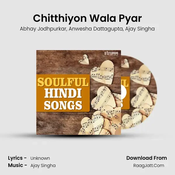 Chitthiyon Wala Pyar mp3 song