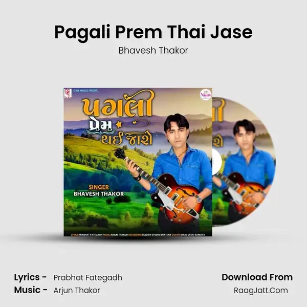 Pagali Prem Thai Jase mp3 song